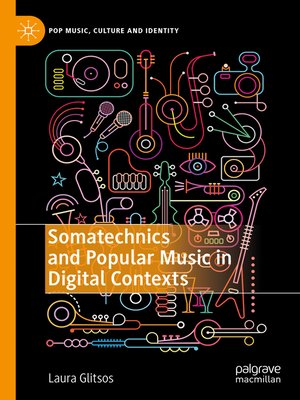cover image of Somatechnics and Popular Music in Digital Contexts